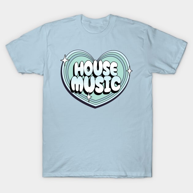 HOUSE MUSIC  - Y2K Heart (Teal) T-Shirt by DISCOTHREADZ 